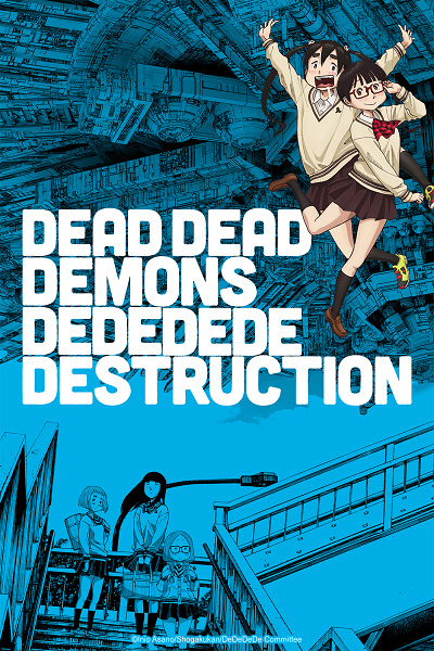 Dead Dead Demons Dededede Destruction (ONA) الحلقة 5